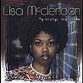 My Diary, Your Life by Lisa McClendon