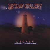 Legacy by Shadow Gallery
