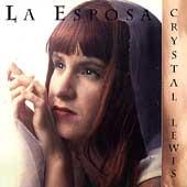 La Esposa by Crystal Lewis
