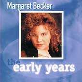 Early Years by Margaret Becker