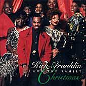 Kirk Franklin & the Family Christmas by Kirk Franklin