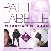 It's Alright With Me/Released by Patti LaBelle