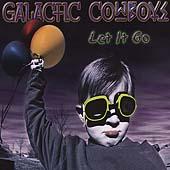 Let It Go by Galactic Cowboys