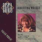 Gospel Greats by Albertina Walker