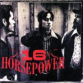 16 Horsepower by 16 Horsepower